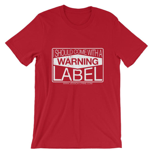 Jessica Lynne Warning Label Unisex T-Shirt