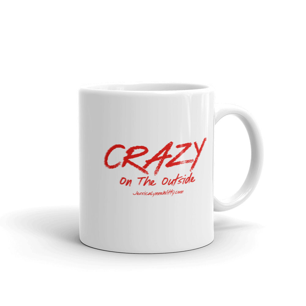 Jessica Lynne Witty Crazy On The Outside Coffee Mug