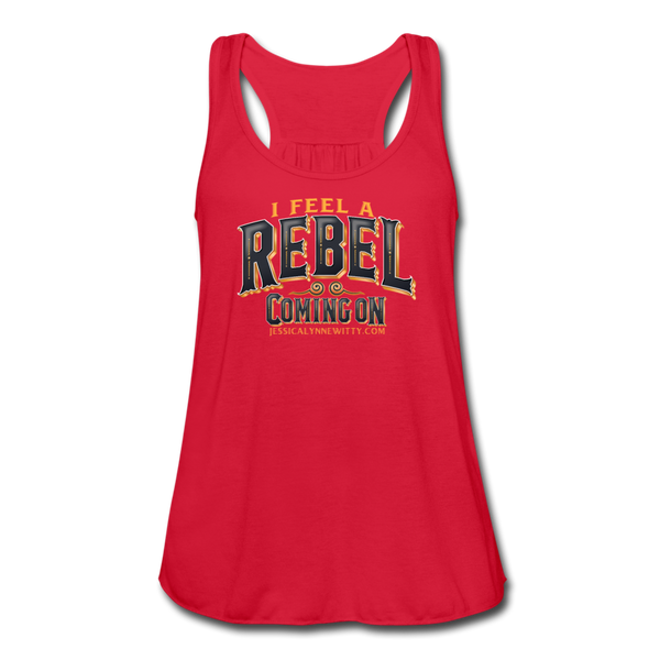 Jessica Lynne Witty "I Feel A Rebel Coming On" Women's Flowy Tank Top by Bella - red