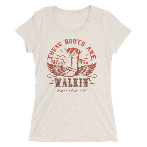 Jessica Lynne Witty These Boots Are Made For Walkin' Ladies' short sleeve t-shirt